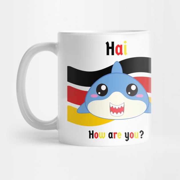 Hai (shark in German) Hi - How are you - Cute Funny Deutsch Greeting by Time4German